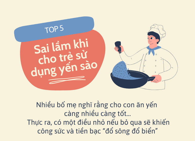 Top 5 sai lầm của các mẹ khi cho trẻ em ăn yến sào