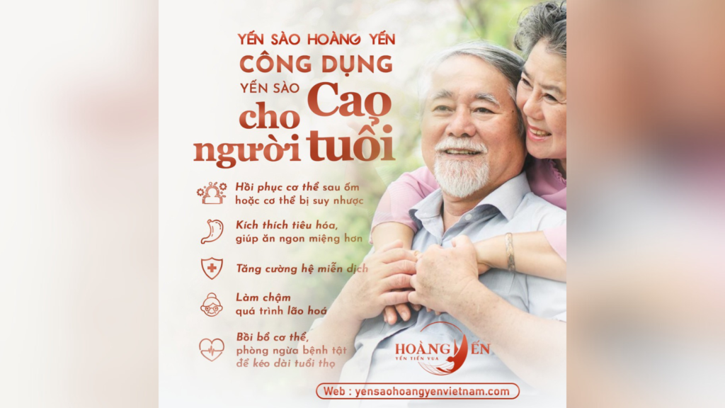 Yến hỗ trợ người cao tuổi 