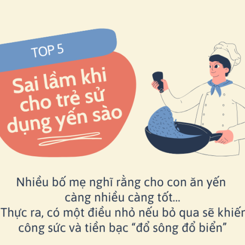 Top 5 sai lầm của các mẹ khi cho trẻ em ăn yến sào
